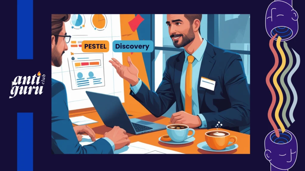PESTEL e Discovery fazem muita diferença para a estratégia
